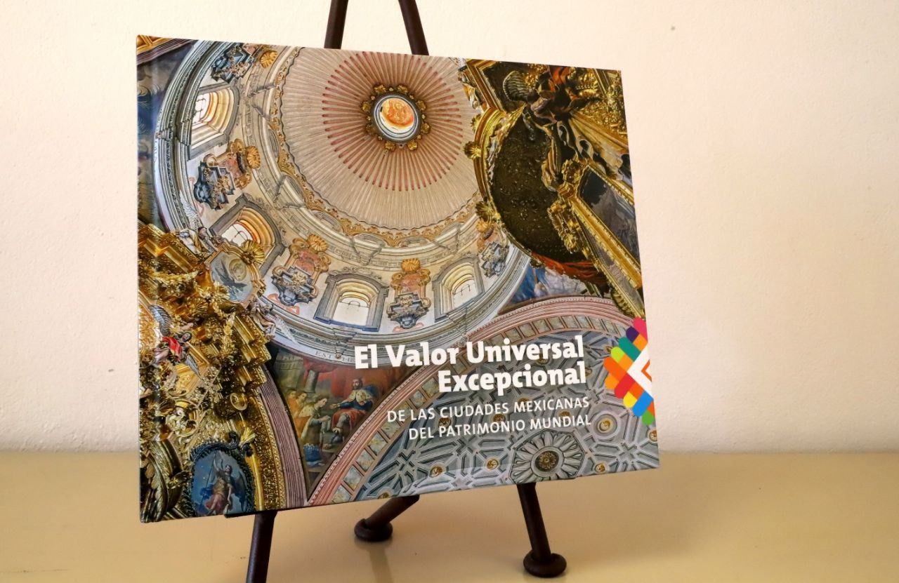 Imagen de Presentan del libro “El Valor Universal Excepcional de las Ciudades Mexicanas del Patrimonio Mundial” 3