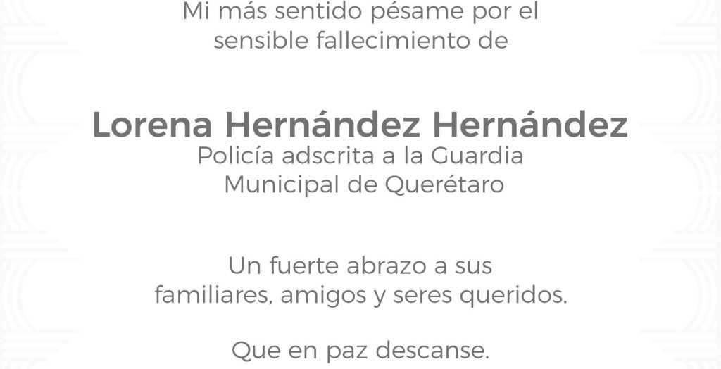 Imagen de El Municipio de Querétaro lamenta el fallecimiento de una oficial de la SSPMQ durante labores de vigilancia 16